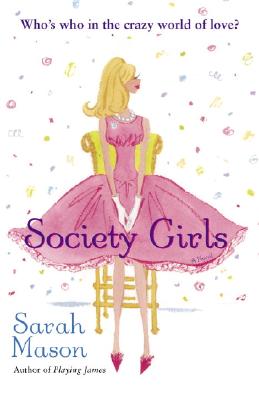 Society Girls - Mason, Sarah