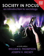 Society in Focus, 2010 Census Update: An Introduction to Sociology