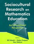 Sociocultural Research on Mathematics Education: An International Perspective