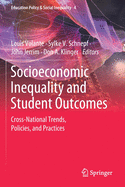 Socioeconomic Inequality and Student Outcomes: Cross-National Trends, Policies, and Practices