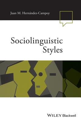 Sociolinguistic Styles - Hernndez-Campoy, Juan Manuel