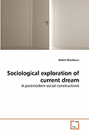 Sociological Exploration of Current Dream