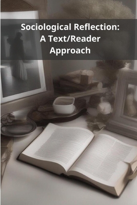 Sociological Reflection: A Text/Reader Approach - de Marco, Pasquale