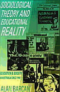 Sociological Theory and Educational Reality