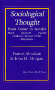 Sociological Thought: From Comte to Sorokin