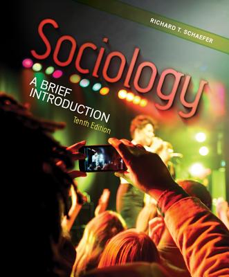 Sociology: A Brief Introduction - Schaefer, Richard T.