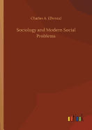 Sociology and Modern Social Problems