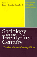 Sociology for the Twenty-First Century: Continuities and Cutting Edges
