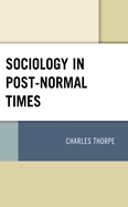 Sociology in Post-Normal Times