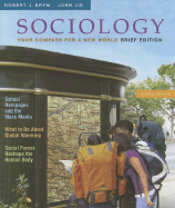 Sociology: Your Compass for a New World, the Brief Edition
