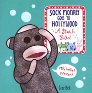 Sock Monkey Goes to Hollywood: A Star Is Bathed - 