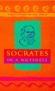 Socrates in a Nutshell