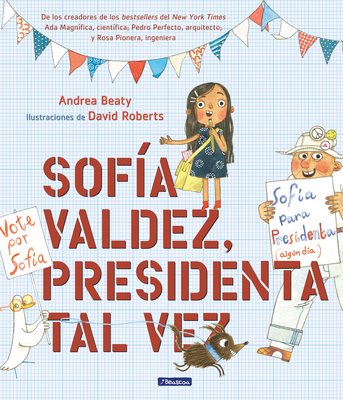 Sof?a Valdez, Presidenta Tal Vez - Beaty, Andrea