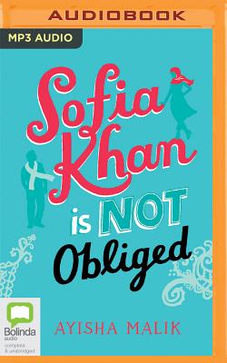 Sofia Khan is Not Obliged - Malik, Ayisha