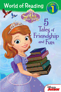 Sofia the First: Five Tales of Friendship and Fun