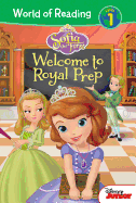 Sofia the First: Welcome to Royal Prep: Welcome to Royal Prep