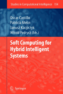 Soft Computing for Hybrid Intelligent Systems