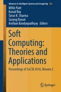 Soft Computing: Theories and Applications: Proceedings of Socta 2016, Volume 2