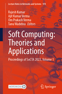 Soft Computing: Theories and Applications: Proceedings of SoCTA 2023, Volume 1