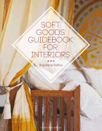 Soft Goods Guidebook for Interiors