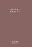 Soft-Ground Tunneling: Failures and Displacements