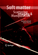 Soft-Matter Characterization - Borsali, Redouane (Editor), and Pecora, Robert (Editor)