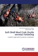 Soft Shell Mud Crab (Scylla Serrata) Fattening