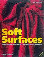 Soft Surfaces:Visual Research for Artists, Architects and Designe: "Visual Research for Artists, Architects and Designers"