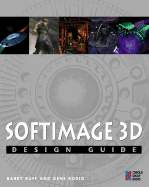 Softimage 3D Design Guide