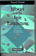 Software and Agile Manufacture - Maskell, Brian H