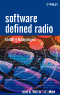 Software Defined Radio: Enabling Technologies