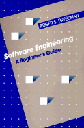 Software Engineering: A Beginner's Guide - Pressman, Roger S, and Pressman Roger