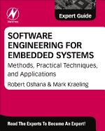 Software Engineering for Embedded Systems: Methods, Practical Techniques, and Applications