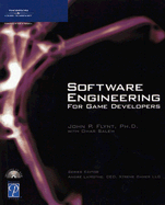 Software Engineering for Game Developers - Flynt, John P, and Salem, Omar