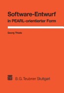 Software-Entwurf in Pearl-Orientierter Form: Realzeit-Anwendungen Aus Der Proze?automatisierung