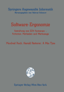 Software-Ergonomie: Gestaltung Von Edv-Systemen -- Kriterien, Methoden Und Werkzeuge