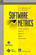 Software Metrics: A Practitioner's Guide to Improved Product Development
