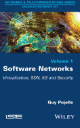 Software Networks: Virtualization, Sdn, 5g and Security