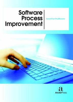 Software Process Improvement - Prudhomme, Gerard Ian (Editor)