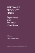 Software Product Lines: Experience and Research Directions