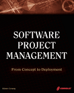 Software Project Management: From Concept to Deployment