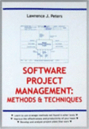 Software Project Management: Methods and Techniques: A Guide to Software Project Management Methods - Peters, Lawrence J