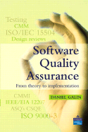 Software Quality Assurance: From Theory to Implementation