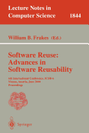 Software Reuse: Advances in Software Reusability: 6th International Conference, Icsr-6 Vienna, Austria, June 27-29, 2000 Proceedings