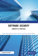 Software Security: Concepts & Practices