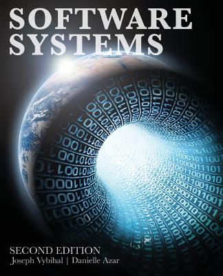 Software Systems - Vybihal, Joseph, and Azar, Danielle