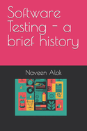 Software Testing - a brief history