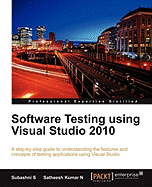 Software Testing Using Visual Studio 2010