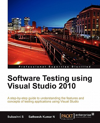 Software Testing using Visual Studio 2010 - Kumar, N. Satheesh, and Subashni, S.
