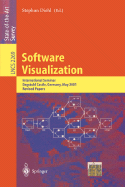 Software Visualization: International Seminar Dagstuhl Castle, Germany, May 20-25, 2001 Revised Lectures